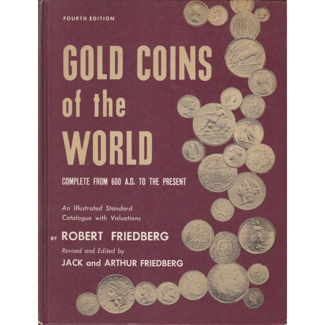 R. Friedberg - Gold coins of the world 4th Edition