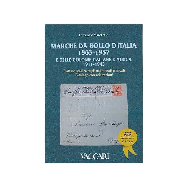 Marche da bollo d'Italia 1863-1957 e delle colonie italiane d'Africa 1911-1943