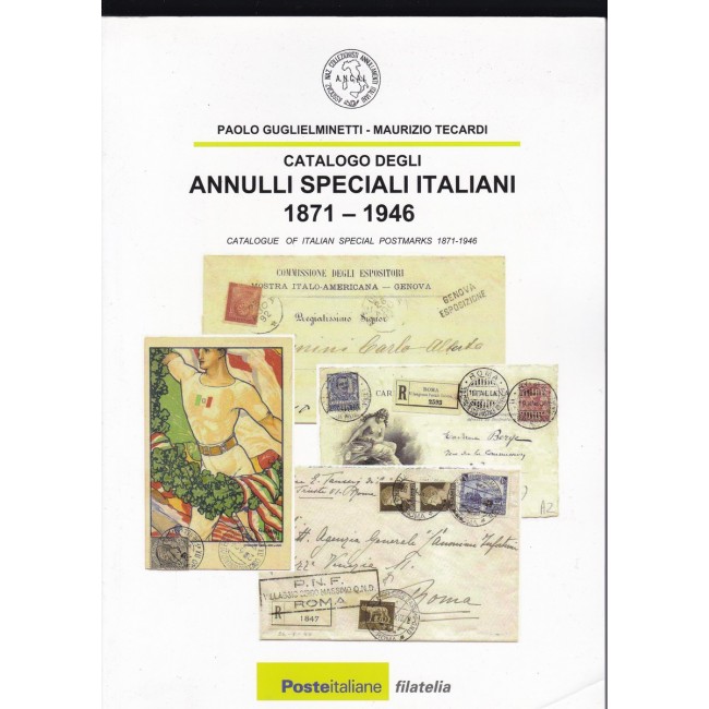 Catalogo degli annulli speciali italiani 1871 - 1946 P. Guglielminetti, M. Tecardi