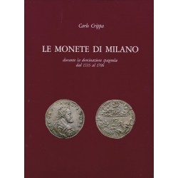 C. Crippa S. Crippa - Le Monete di Milano - Opera completa in quattro volumi