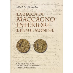 L. Gianazza - La zecca di Maccagno inferiore e le sue monete