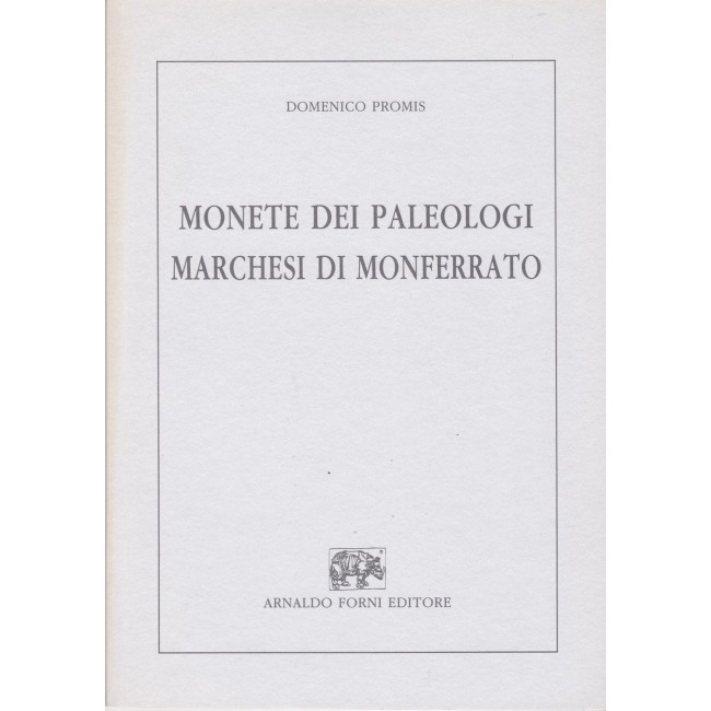 D. Promis - Monete dei Paleologi marchesi di Monferrato