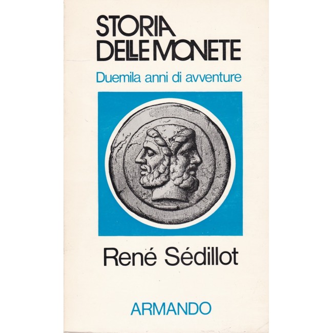 R. Sedillot - Storia delle monete